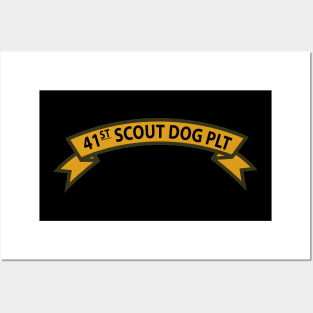 41st  Scout Dog Platoon wo Txt Posters and Art